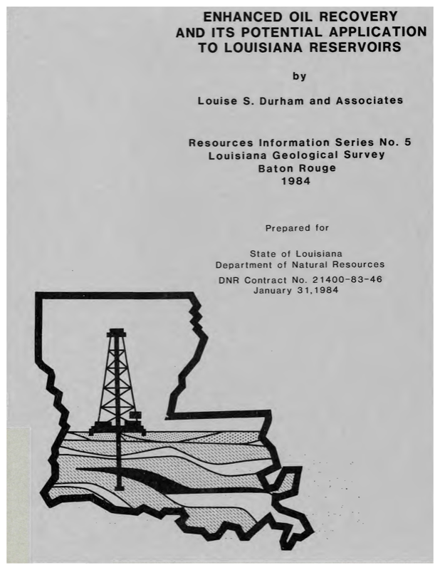 Enhanced Oil Recovery and Its Potential Application to Louisiana Reservoirs.